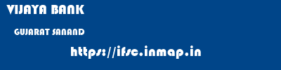 VIJAYA BANK  GUJARAT SANAND    ifsc code